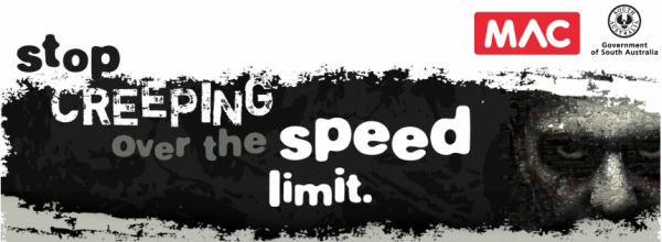 Motor Accident Commission-Stop Creeping over the Speed Limit
