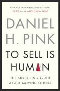 Dan Pink : To Sell Is Human (Book Cover)